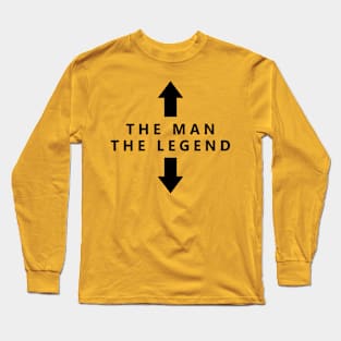 The Man, The Legend Long Sleeve T-Shirt